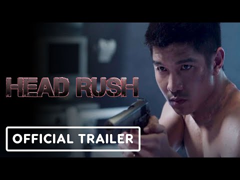 Head Rush - Official Trailer