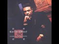 Keith Sweat - Make You Sweat