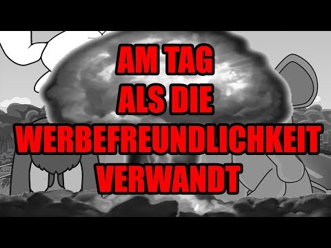 Am Tag als die Werbefreundlichkeit verwandt....[YouTube's NWO]