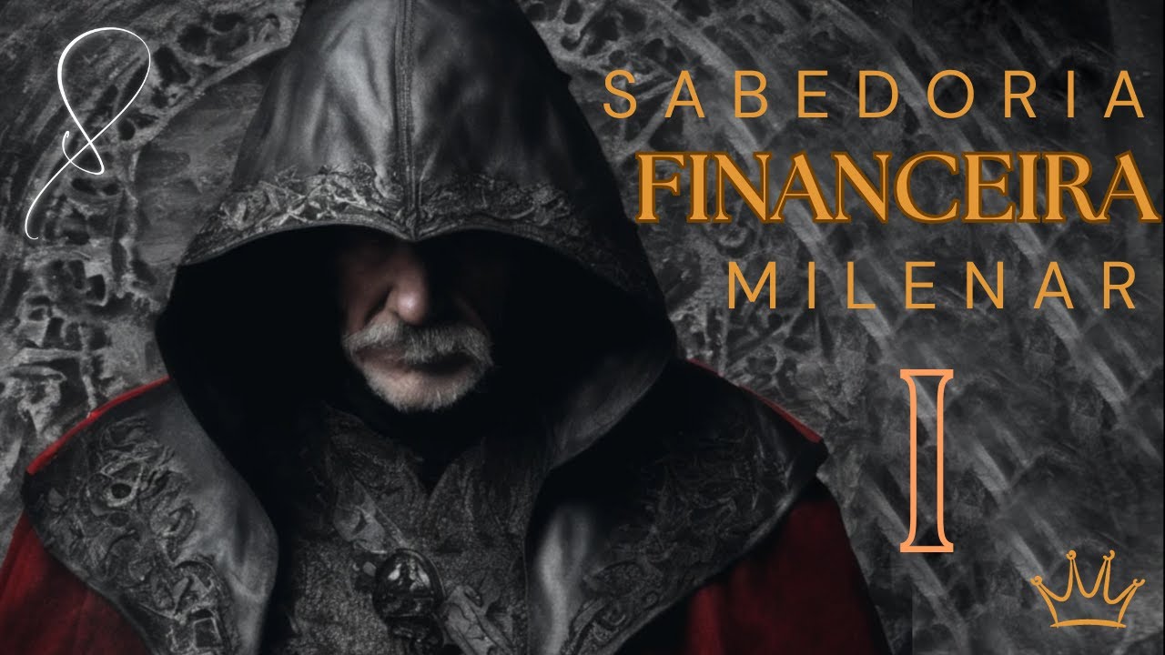 Ensinamentos atemporais que atravessam gerações | Sabedoria financeira Milenar, aprenda.