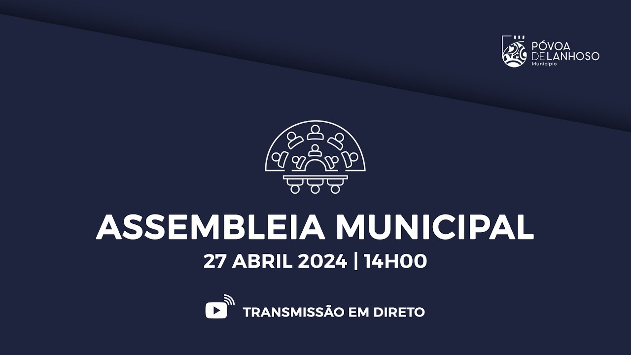 Assembleia Municipal - 27 de abril 2024