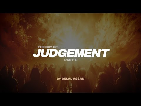 THE DAY OF JUDGEMENT PT.1 | RESURRECTION