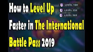 How to Level Up Faster in Dota 2 The International 9 Battle pass Ti9~Without spending money