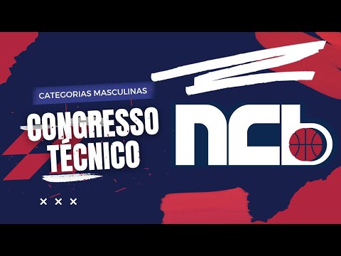 CONGRESSO TÉCNICO MASCULINO - NOVA COPA DE BASQUETE 22.2