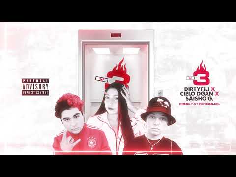 -3 - Dirtyfili x Cielo Dgan x Saisho G (Prod. Fat Reynolds)