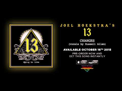 Joel Hoekstra's 13 - Changes (feat. Russell Allen) [Official Audio]