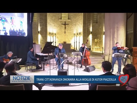 TRANI: CITTADINANZA ONORARIA ALLA MOGLIE DI ASTOR PIAZZOLLA