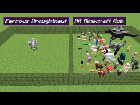 ferrous wroughtnaut vs all minecraft mobs x1000 | Minecraft Mob Battle