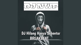 Download lagu DJ HILANG HANYA SEBENTAR mp3 Download lagu DJ HILANG HANYA SEBENTAR mp3