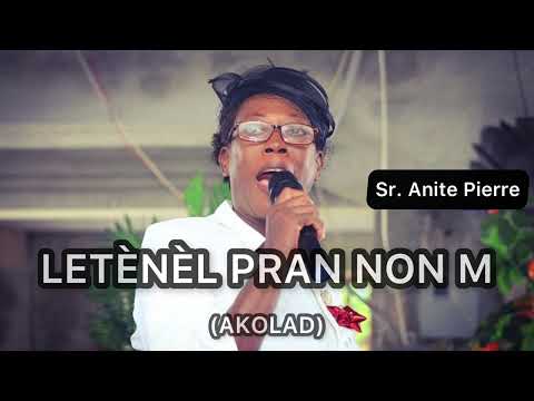 MWEN GEN YON ZANMI - Sr. Anite Pierre