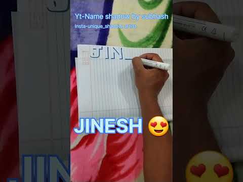 Jinesh name shadow comment your name