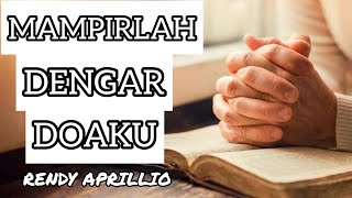 Download lagu •LAGU ROHANI• Mampirlah Dengar Doaku (KJ 026) by Rendy Aprillio mp3 Download lagu •LAGU ROHANI• Mampirlah Dengar Doaku (KJ 026) by Rendy Aprillio mp3