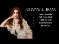 Chappell Roan Playlist Best Songs