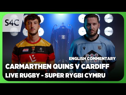 LIVE RUGBY: Carmarthen Quins v Cardiff | Super Rygbi Cymru | S4C