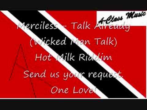 Meciless - Talk Already (Wicked Man Talk)