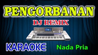 Download lagu Pengorbanan Remix Karaoke Mansyur S HD Audio Nada Pria mp3