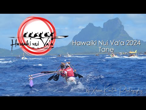 Hawaiki Nui Va'a 2024 TANE Highlight - 1 TEAM OPT 2 AIR TAHITI 3 SHELL 4 TEAM HUAHINE 5 HINARAUREA