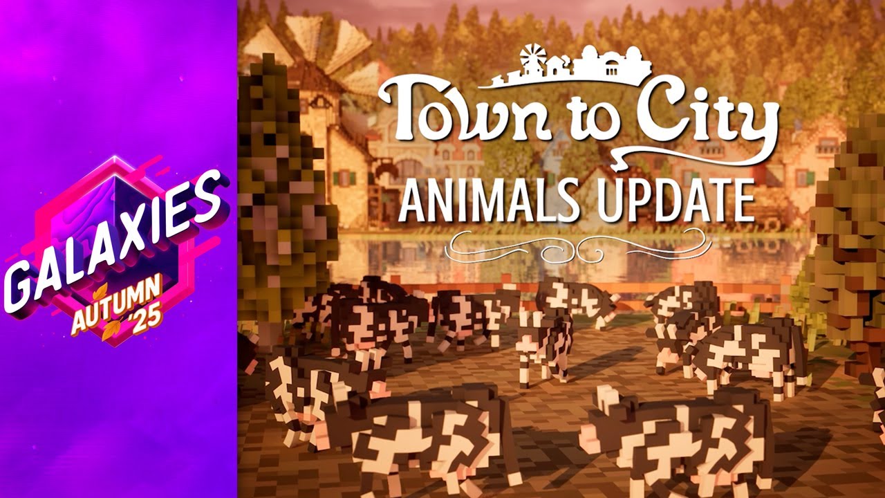 Town to City - Animals Update Trailer | Galaxies Autumn 2025 Showcase