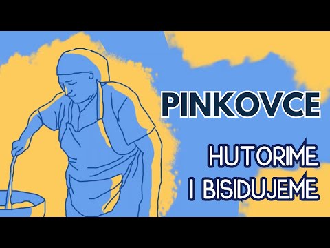 Hutorime i bisidujeme | PINKOVCE