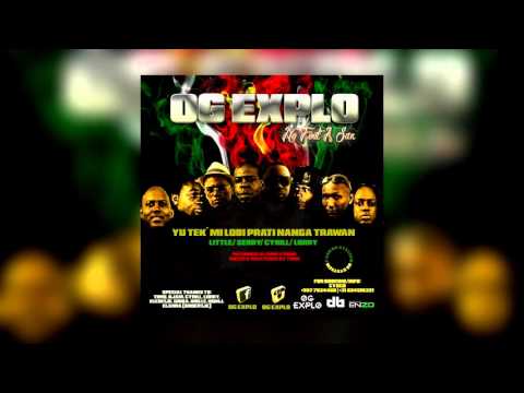 OG Explo - Yu Tek' Mi Lobi Prati Nanga Trawan