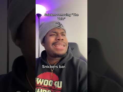 Snickers removing “The Vein”