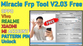 Miracle FRP Tool V2.03 Free Login No Need Box or Dongle 2022