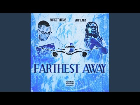 Farthest Away (feat. Jo Fickey)