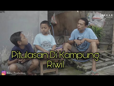Bakar Eps 19 - Pitulasan Di Kampung Riwil