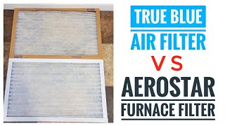 True Blue MERV 7 Furnace Filter VS Amazon Aerostar MERV 8 Filter REVIEW HOW TO INSTALL