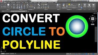 How to Convert Circle to Polyline in AutoCAD 2018