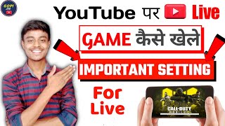 youtube par live game kaise khele   mobile se game
