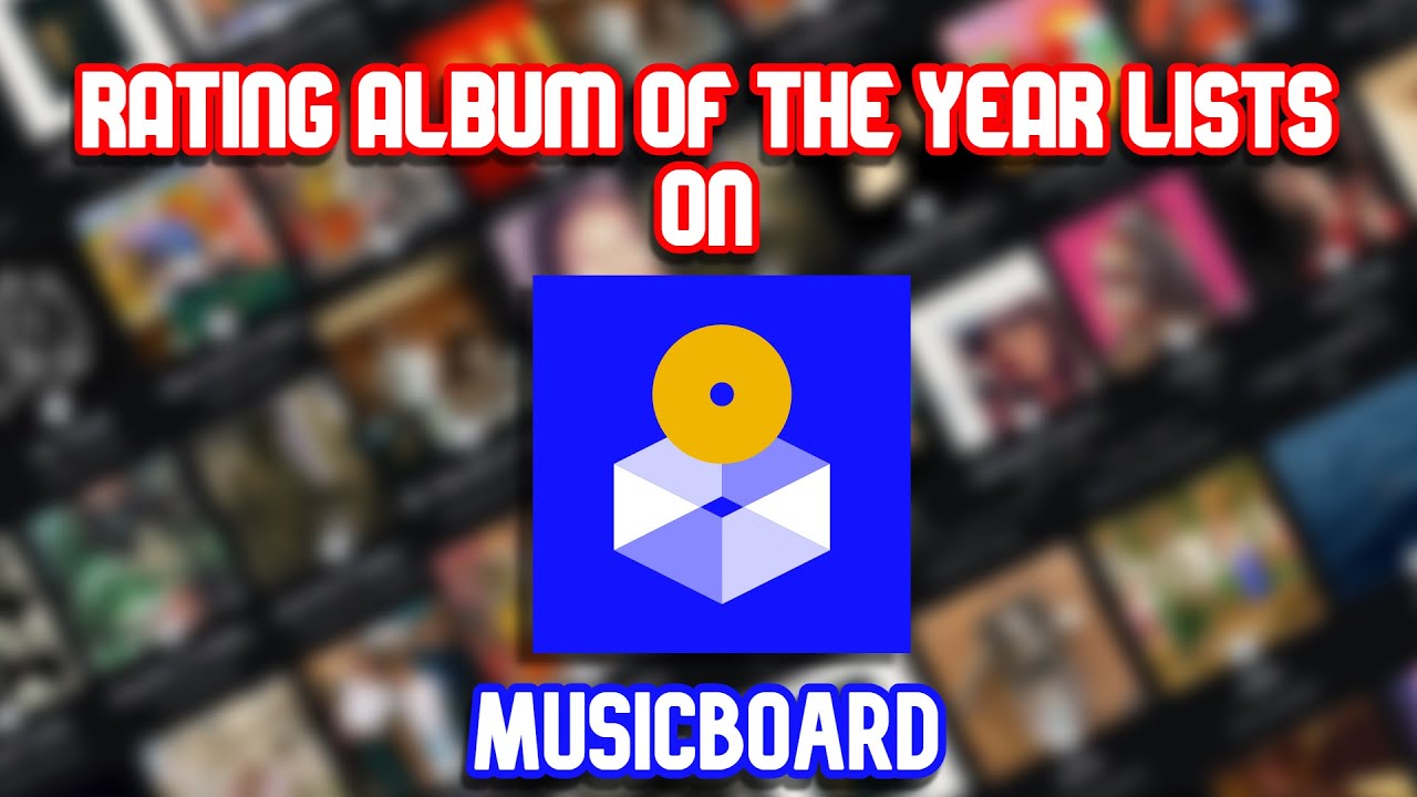 Rating Album of the Year Lists on Musicboard