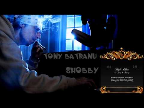 Tony Batranu' feat. Shobby