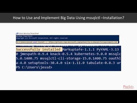 Hands On SQL Server 2019 Big Data Clusters with Spark The Course Overview | packtpub com
