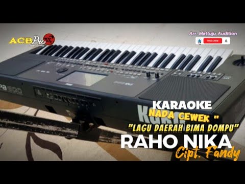 📌KARAOKE " RAHO NIKA" Nada Cewek_Lagu Daerah Bima Dompu