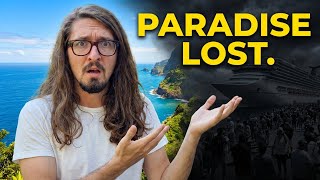 We Moved to Paradise and Now It's Being Destroyed
