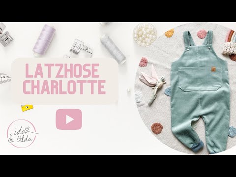 Videoanleitung Latzhose Charlotte von Ida & Tilda