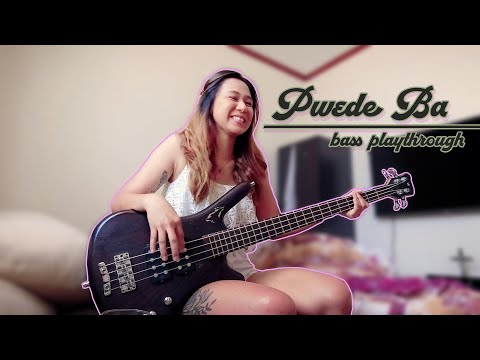 Pwede Ba - Carissa | Bass Playthrough