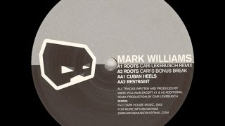 Mark Williams - Roots ( Cari's Bonus Break )