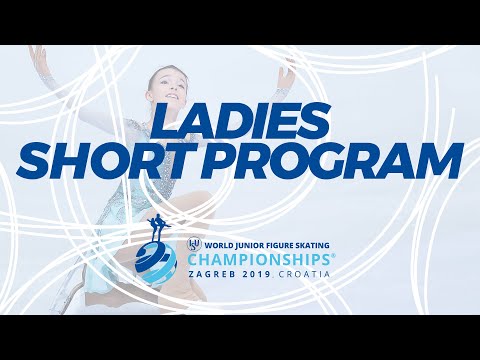 Ladies Short Program | 2019 ISU World Junior Figure Skating Champs - Zagreb/CRO | #WorldJFigure