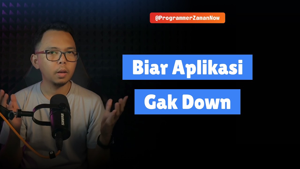 Biar Aplikasi Gak Down