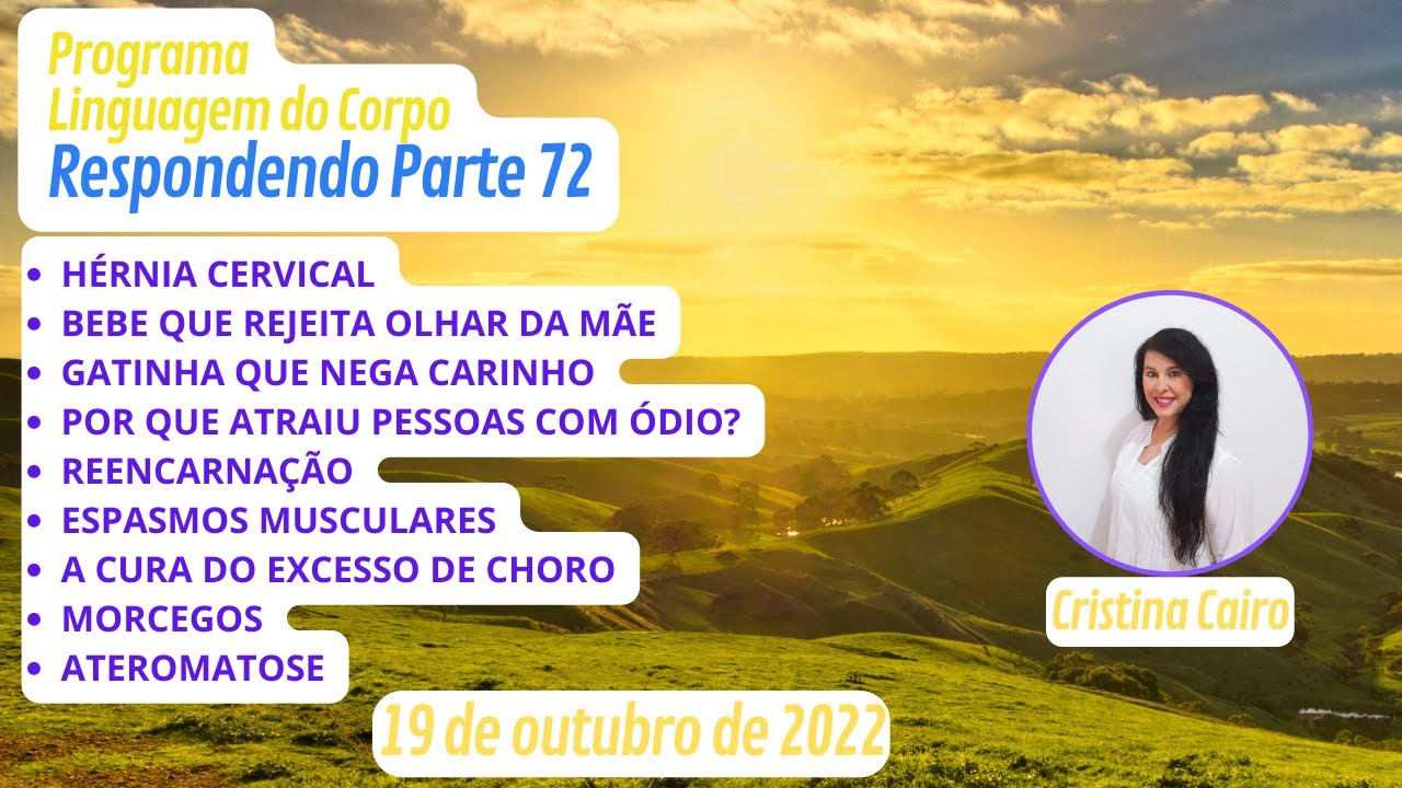 PARTE 72 - HÉRNIA CERVICAL, BEBE QUE REJEITA OLHAR DA MÃE, GATINHA QUE NEGA CARINHO[...]