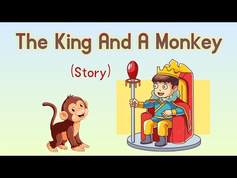 The King and the monkey | Story | English story for kids | Easy story d'or learning |