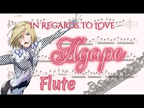 In Regards to Love: Agape - Yuri!!! on Ice (Flute)
