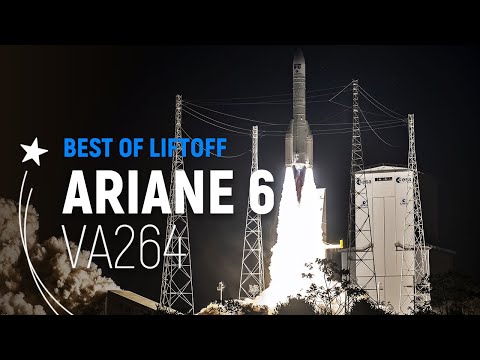 VA264 | Ariane 6 Best of Liftoff | Arianespace