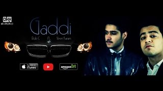 Gaddi - Rob C ft. Veer Karan | Official Music Video | Kala Kurta Gang | Desi Hip Hop Inc