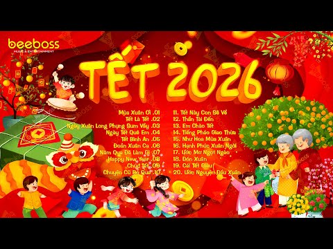 Nhạc Tết 2026 EDM Mới Nhất - Nhạc Xuân 2026 Remix Hay Nhất Nghe Là Thấy Tết, Đón Tết Nguyên Đán 2026
