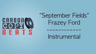 September Fields - Instrumental / Karaoke (In The Style Of Frazey Ford)