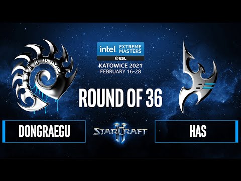 SC2 - DongRaeGu vs. Has - IEM Katowice 2021 Round of 36