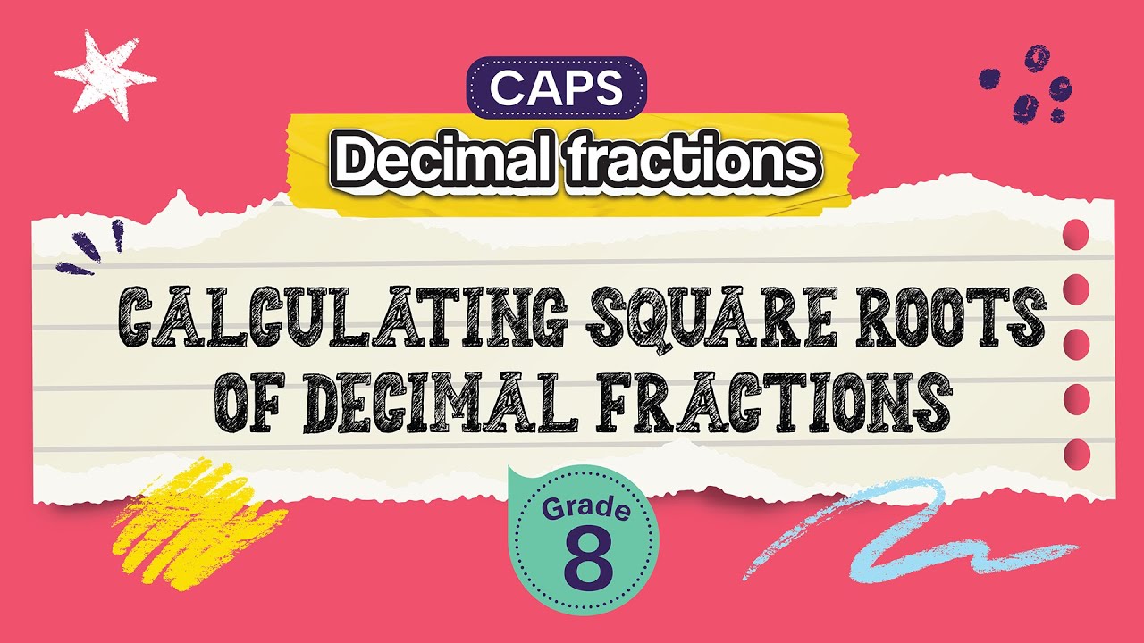 Calculating Square Roots of Decimal Fractions